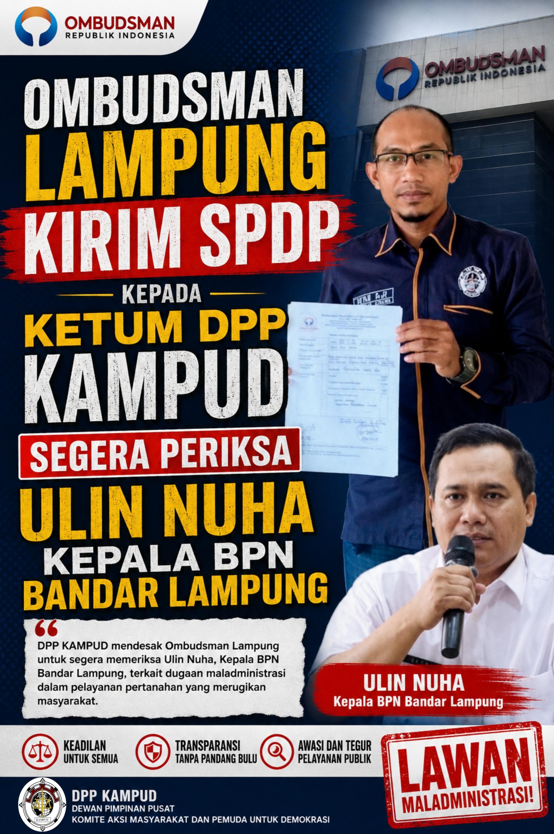 OMBUDSMAN Lampung Kirim SPDP Kepada DPP KAMPUD, Segera Periksa Ulin Nuha Kepala BPN Bandar Lampung